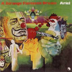 Ariel (AUS) : A Strange Fantastic Dream